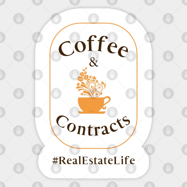 Coffee & Contracts - Real Estate Life Sticker by The Favorita